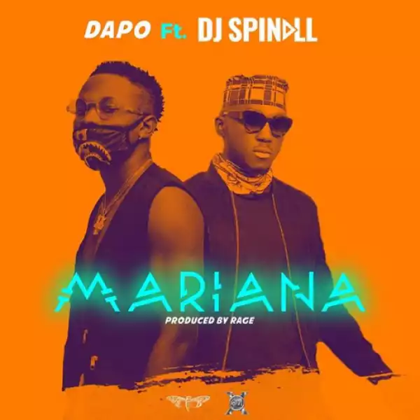 Dapo - Mariana ft. DJ Spinall